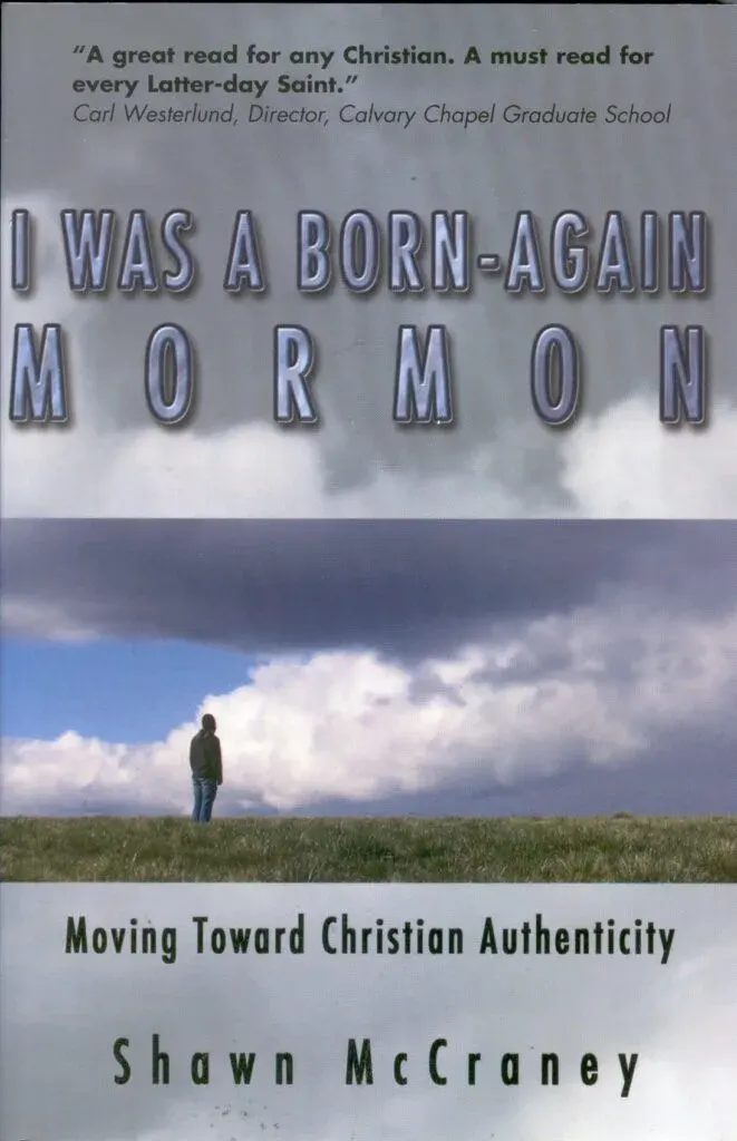 I Was A Born-Again Mormon
