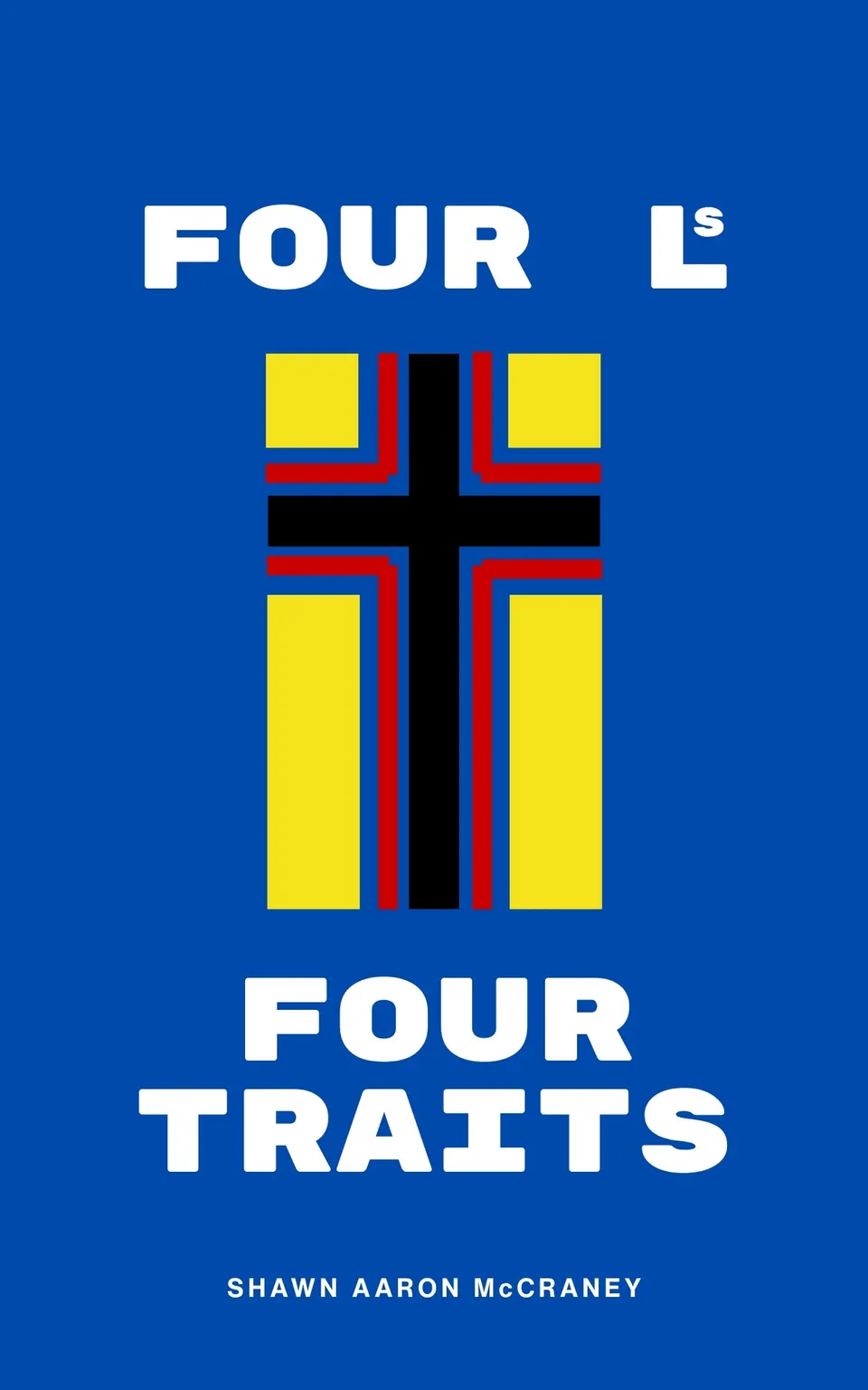 The Four L's and The Four Traits