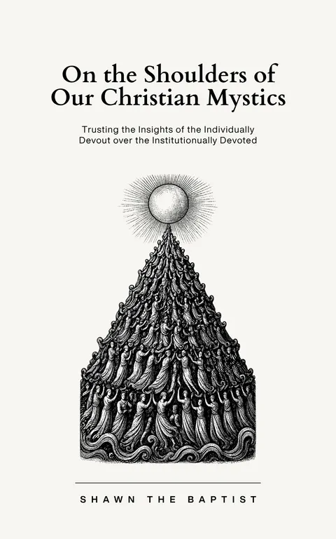 On the Shoulders of Our Christian Mystics