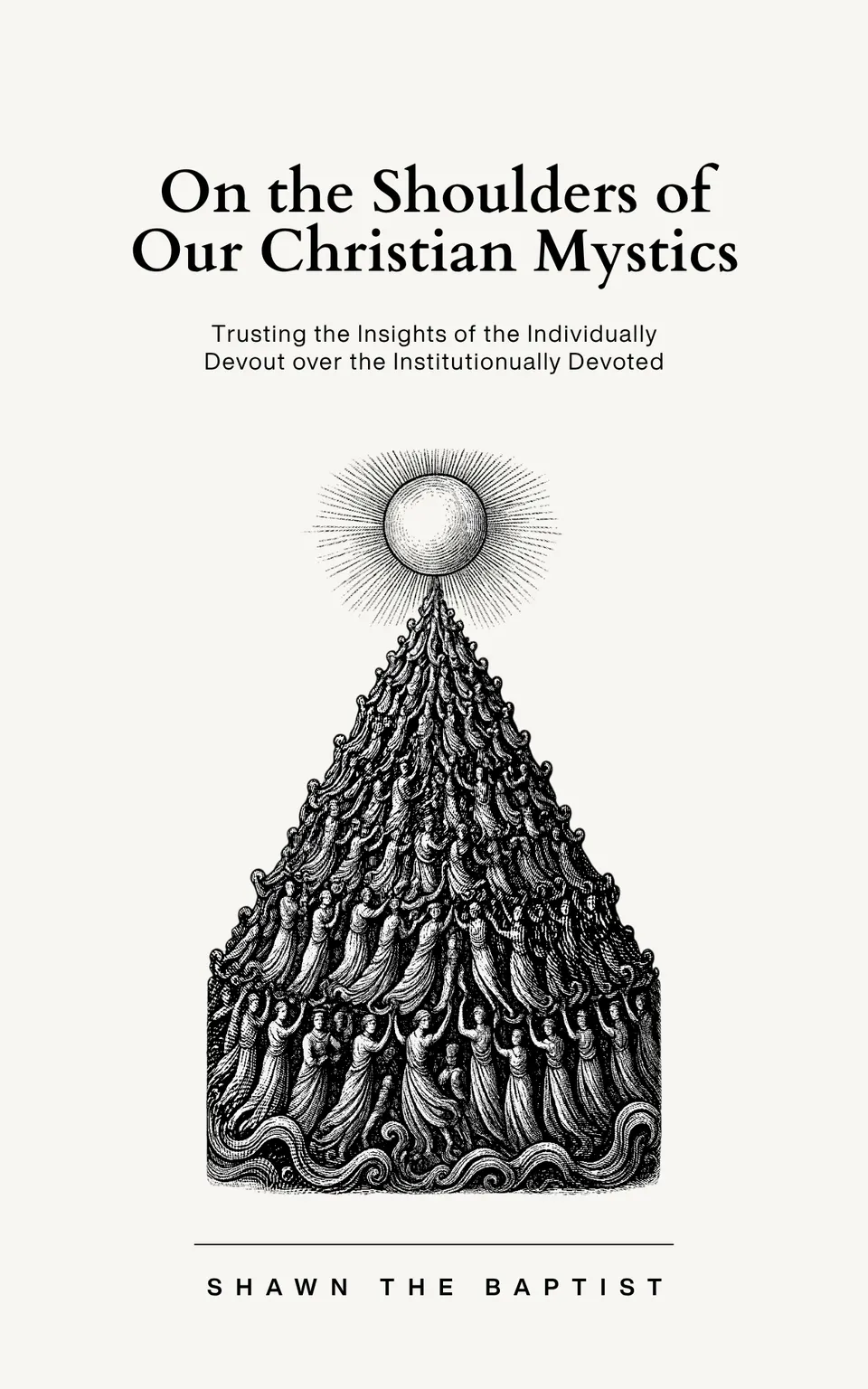 On the Shoulders of Our Christian Mystics
