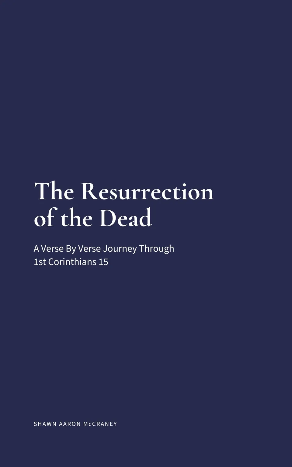 The Resurrection Of The Dead