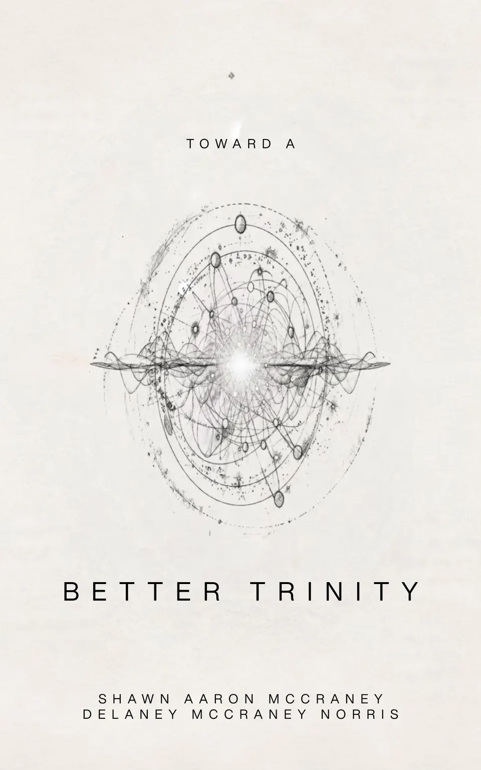 Toward a Better Trinity