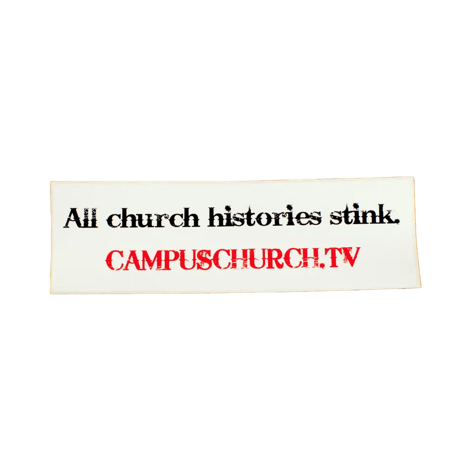 All Church Histories Stink